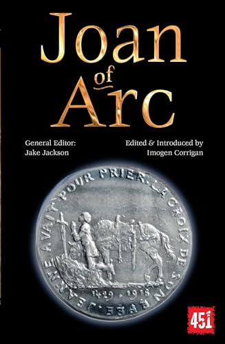 Joan of Arc (The World's Greatest Myths and Legends)