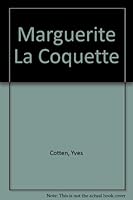 Marguerite la coquette 2843461642 Book Cover