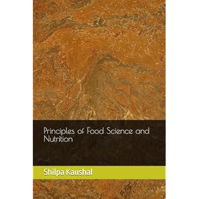 Principles of Food Science and Nutrition