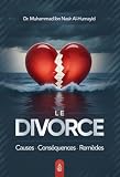 Le divorce : causes - conséquences – remèdes