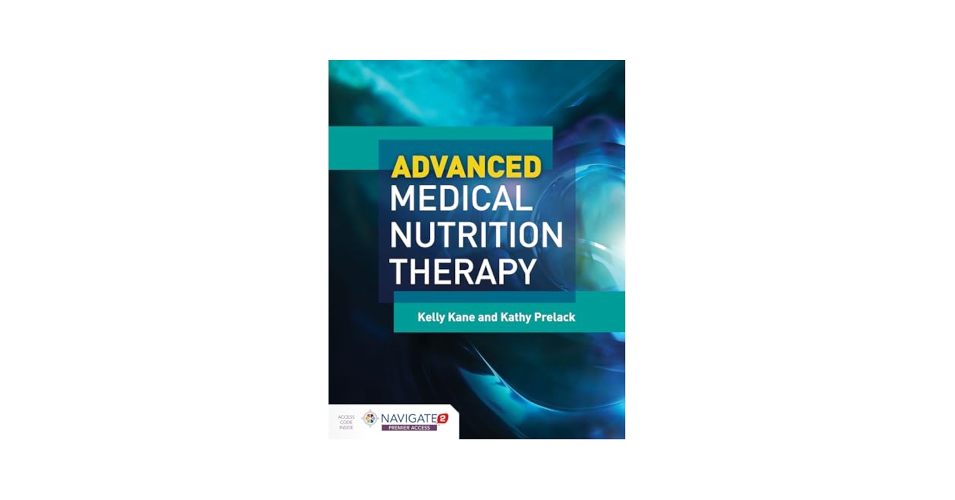 Advanced Medical Nutrition Therapy: 9781284042634: Medicine
