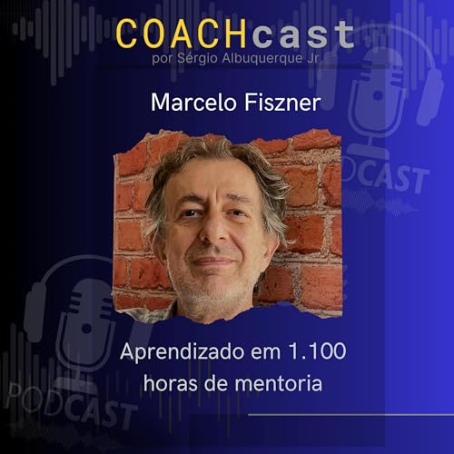 ANO V - 266 | Aprendizado ao longo de 8 anos e 1.100 horas de mentorias