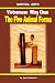 Vietnamese Wing Chun - The Five Animal Forms