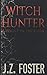 Witch Hunter: A Wight in the Dark