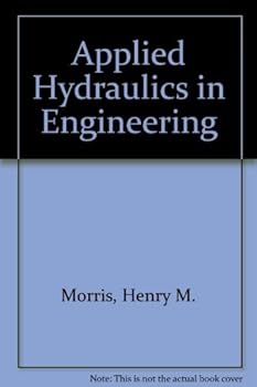 Hardcover Applied Hydraulics in Engineering Book