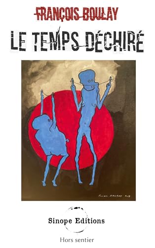 Le temps déchiré