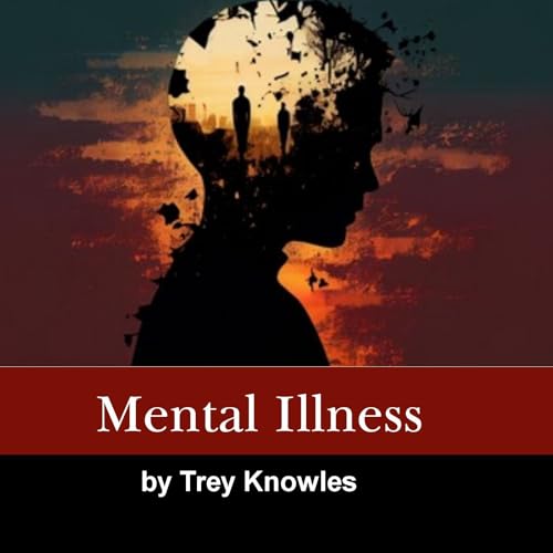 Mental Illness