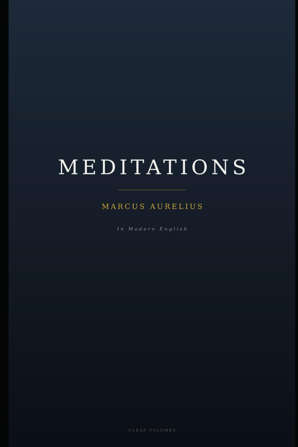 Meditations: In Modern English
