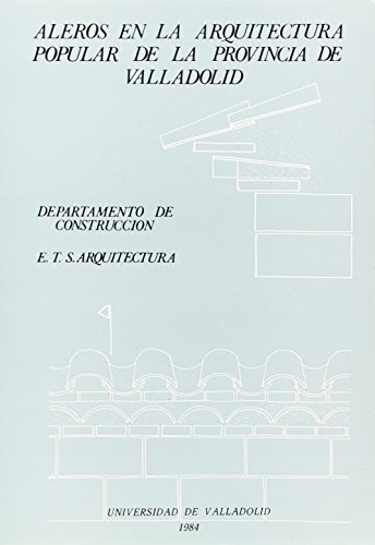 Portada de Aleros En La Arquitectura Popular De La Provincia De Valladolid