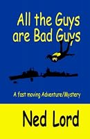 All the Guys are Bad Guys 0977476707 Book Cover