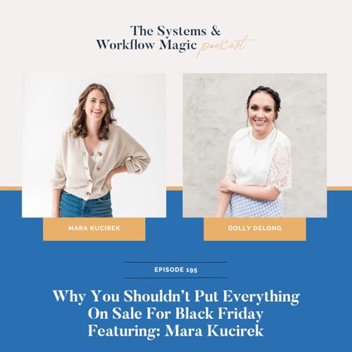 『Why You Shouldn’t Put Everything on Sale for Black Friday w/ Mara Kucirek』のカバーアート