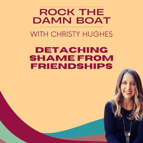 Reaching Out vs. Withdrawing: Friendship, Shame, and Theory of Mind