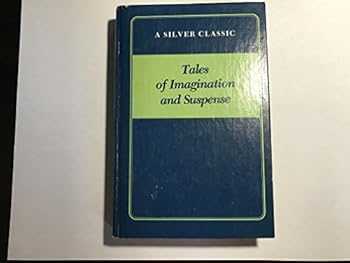 Hardcover Tales of Imagination and Suspense (A Silver Classic) Book