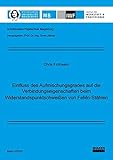 Einfluss des Aufmischungsgrades auf die Verbindungseigenschaften beim Widerstandspunktschweißen von FeMn-Stählen (Schriftenreihe Fügetechnik Magdeburg)