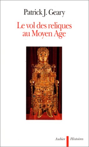 Le vol des reliques au Moyen âge