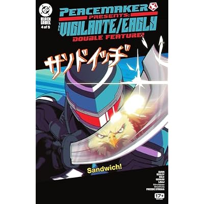 Peacemaker Presents: The Vigilante/Eagly Double Feature! (2025-) #4