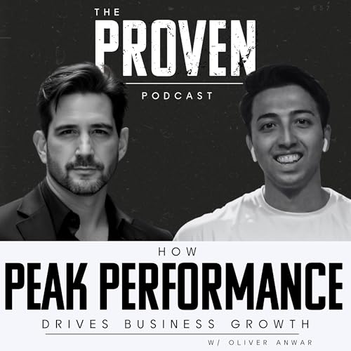 『How Peak Performance Drives Business Growth - Oliver Anwar』のカバーアート