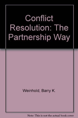 Conflict Resolution: The Partnership Way 0891082646 Book Cover