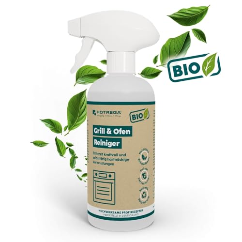 HOTREGA BIO Grillreiniger und Ofenreiniger 500 ml | Kraftvoll gegen Eingebranntes, Fett und Verkrustungen | Für Edelstahl, Glas, Keramik