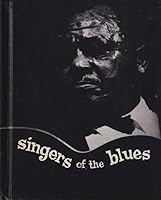 Singers of the Blues B001ULMMY0 Book Cover