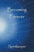 Becoming Forever 1533320985 Book Cover