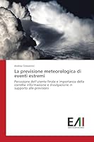 La previsione meteorologica di eventi estremi 3639770196 Book Cover