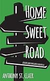 Home Sweet Road: A Rucksack Universe Novella (English Edition)