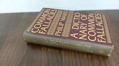 Dictionary of Common Fallacies