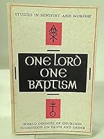 One Lord, One Baptism B0000CKT9I Book Cover