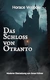 walpole prison  Das Schloss von Otranto: Moderne Übersetzung von Jonas Kühner