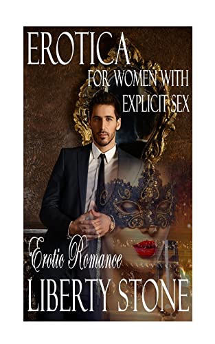 Erotica For Women With Explicit Sex: Erotic Romance