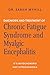 Produktbild Diagnosis and Treatment of Chronic Fatigue Syndrome and Myalgic Encephalitis: It's Mitochondria, Not Hypochondria