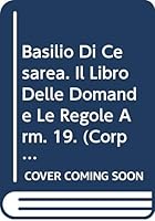 Basilio Di Cesarea. Il Libro Delle Domande (Le Regole): V. 9068315552 Book Cover