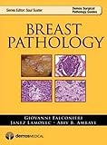 Breast Pathology (Demos Surgical Pathology Guides)