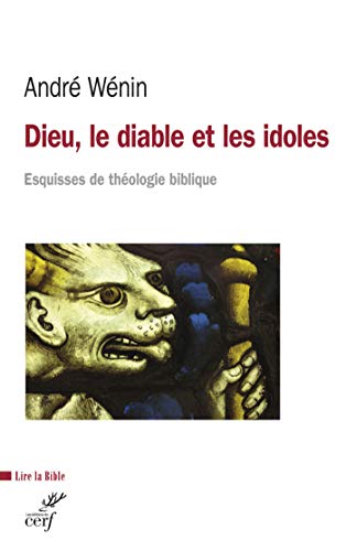  Dieu, le diable et les idoles (Lire la Bible t. 187) Livre PDF Gratuit