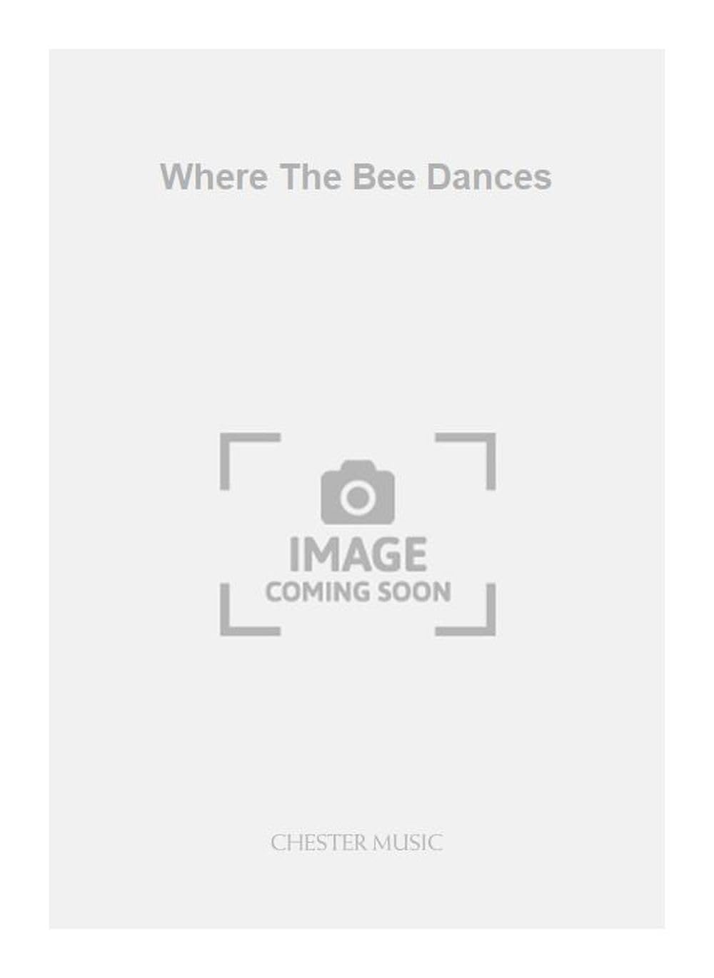 Where the Bee Dances partition saxophone pour vos concerts de chambre