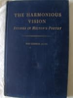 The Harmonious Vision Studies In Milton's Poetry B0000CIVMD Book Cover