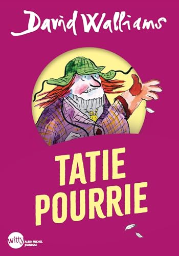 Tatie pourrie (Edition 2024 Witty poche)