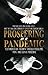 Prospering in a Pandemic: Testimonies of Triumph Through Problems, Pain, and Even a Pandemic