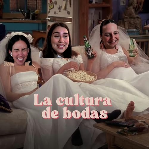 『Ep. 192: Qué tan loca es la cultura de bodas?』のカバーアート