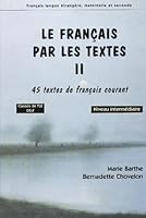 Le Français Par Les Textes 270611116X Book Cover