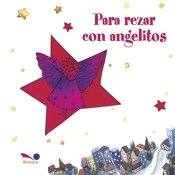 Paperback Para rezar con angelitos (Colección: Fe infantil) (Spanish Edition) [Spanish] Book
