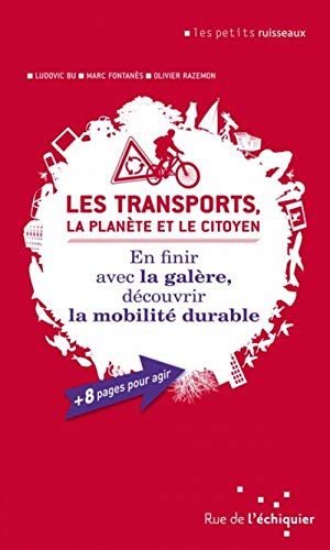 Télécharger Les Transports, la planète et le citoyen PDF