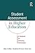 Student Assessment in Higher Education: A Handbook for Assessing Performance