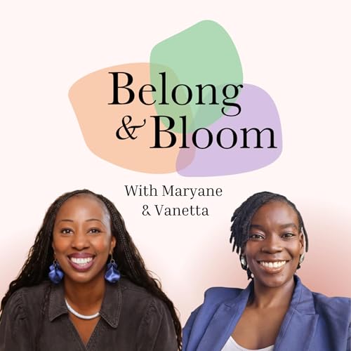 The Belong & Bloom Podcast cover art
