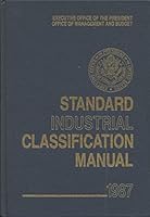 Standard Industrial Classification Manual, 1987 0160043298 Book Cover