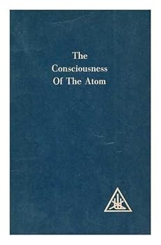 Paperback The consciousness of the atom Book