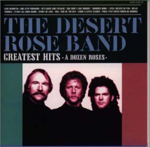DESERT ROSE BAND - A Dozen Roses : Greatest Hits - Amazon.com Music