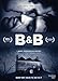 B&B -A Joe Ahearne Film