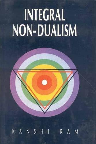 Integral Non-Dualism: (A Critical Exposition of Vijnanabhiksu's System of: A Critical Exposition of Vijnanabhiksu's System of Philosophy